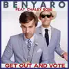 Benyaro - Get out and Vote (feat. Chaley Rose) - Single